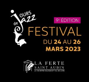 Festival Jour de Jazz La Ferté Saint Aubin